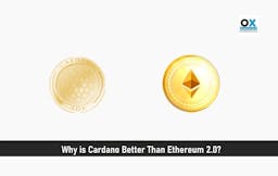 Why is Cardano Better Than Ethereum 2.0?