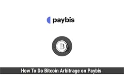 How to Do Bitcoin Arbitrage on Paybis