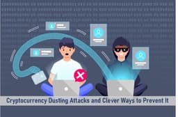 Crypto Dusting Attacks and Clever Ways to Prevent It