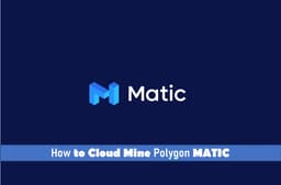 How to Cloud Mine Polygon MATIC