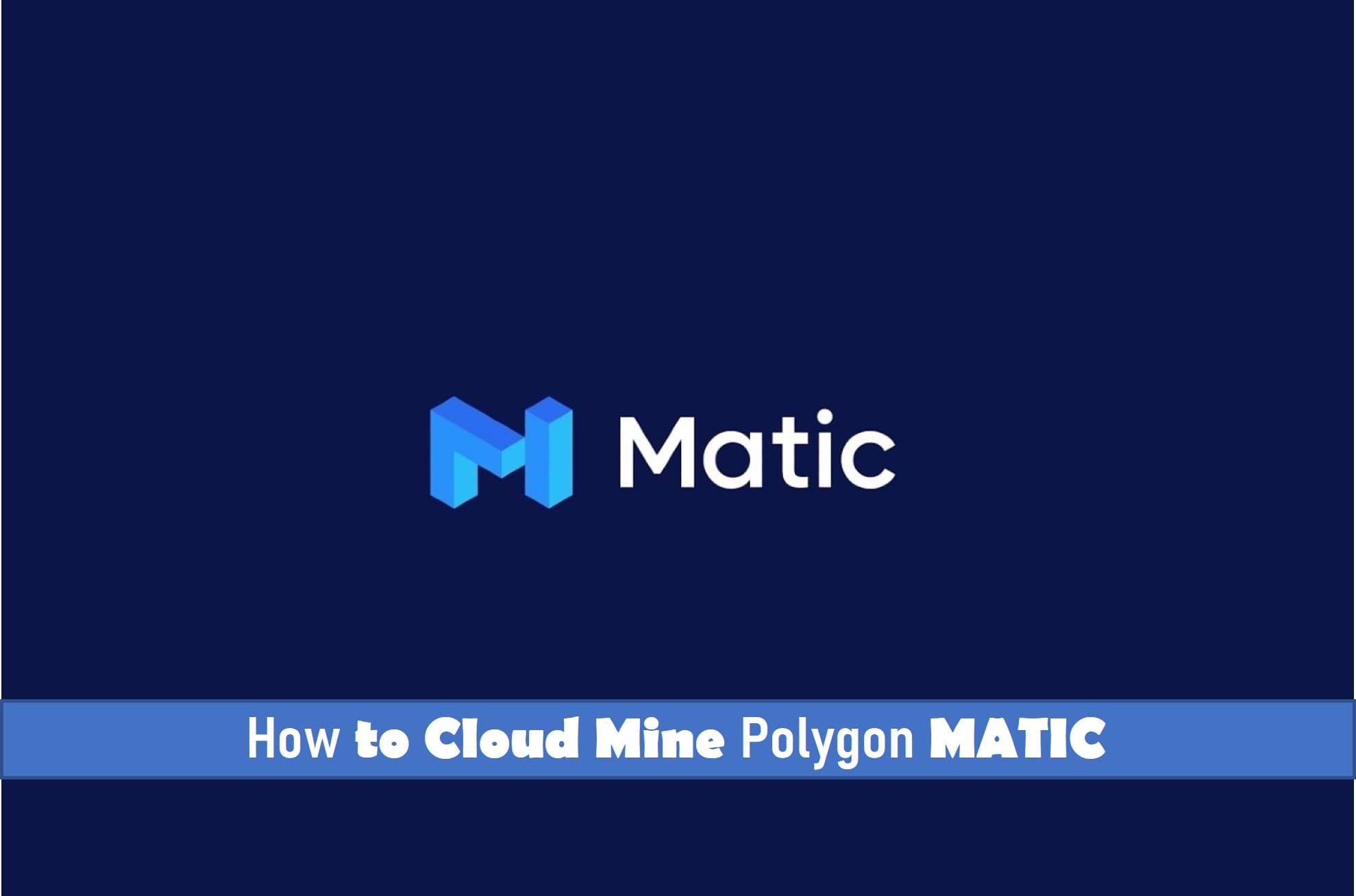 How to Cloud Mine Polygon MATIC