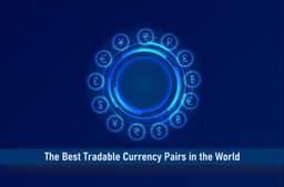 The Best Tradable Currency Pairs In The World
