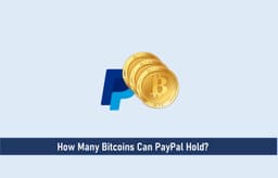 How Many Bitcoins Can Paypal Hold?