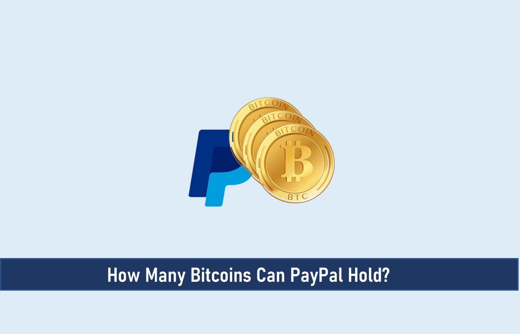 How Many Bitcoins Can Paypal Hold?