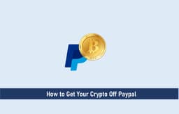 How to Get Your Crypto Off PayPal