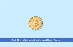 Best Alternative Investments in a Bitcoin Crash