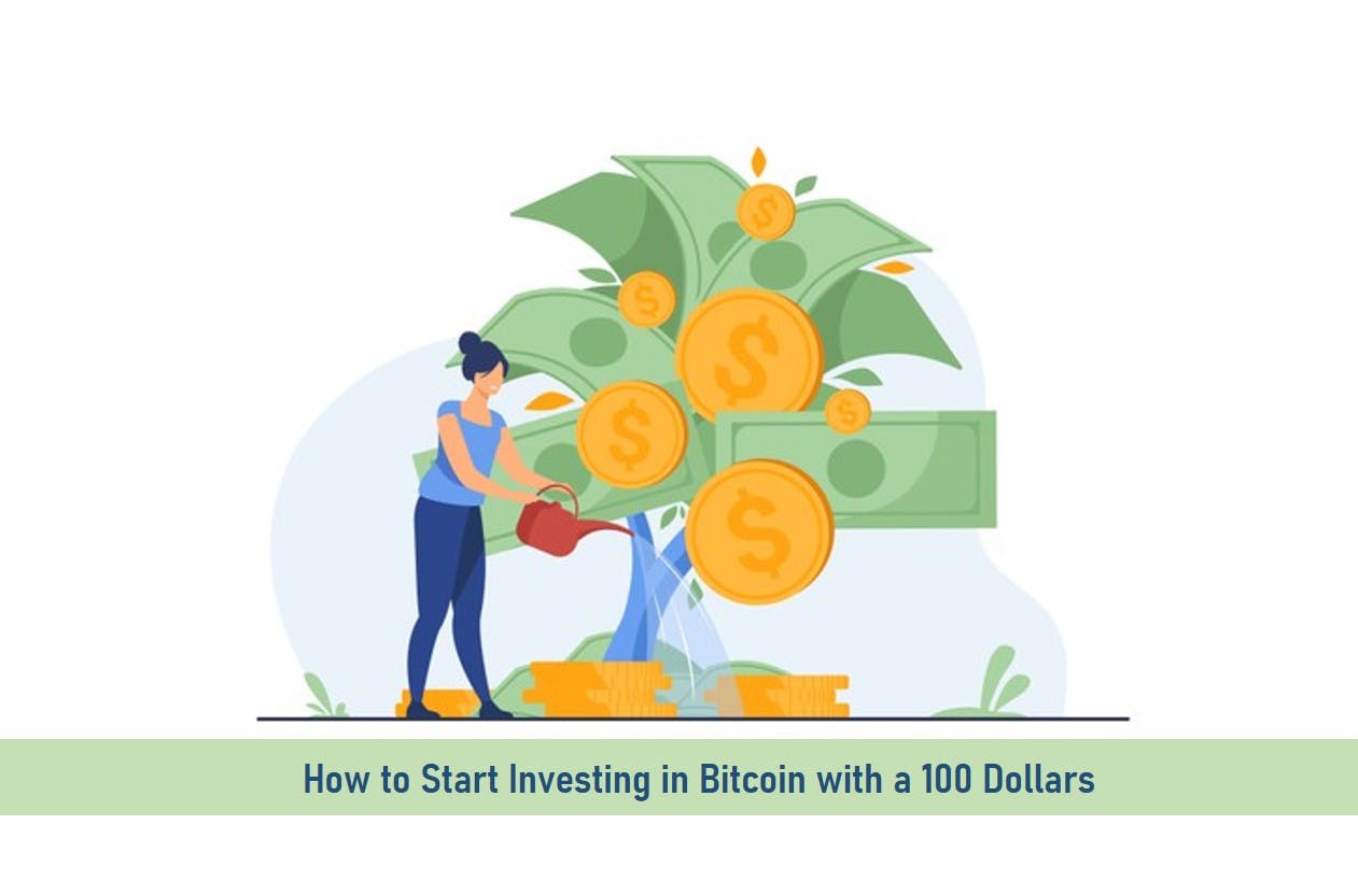 How to Start Investing in Bitcoin with a 100 Dollars