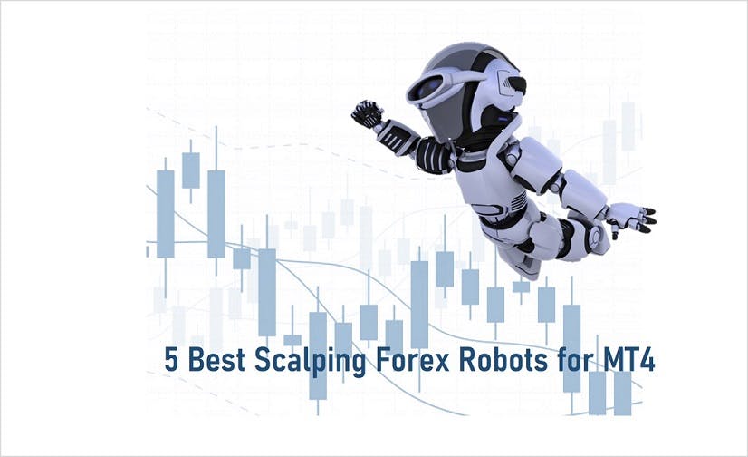 5 Best Scalping Forex Robots for MT4