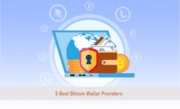 5 Best Bitcoin Wallet Providers in 2023