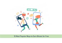 10 Most Popular Ways to Earn Bitcoin for Free
