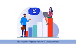 How to Earn Compound Interest on Cryptocurrency
