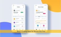 Best 5 Trading Apps for Bitcoin this Year
