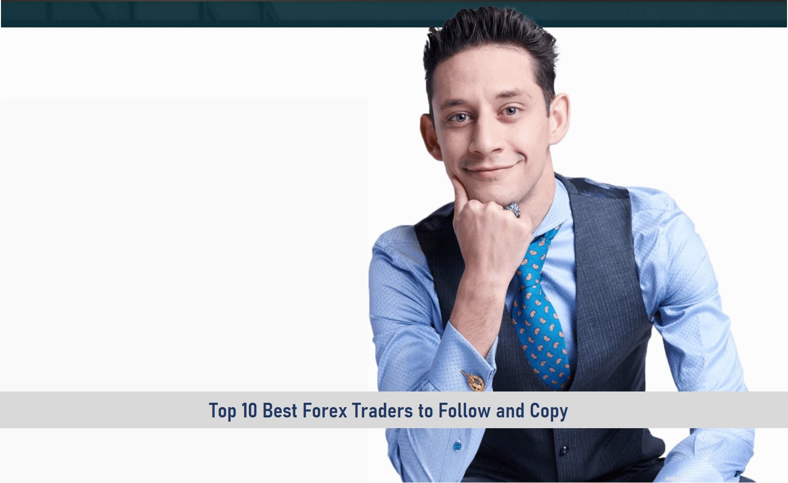 Top 10 Best Forex Traders to Follow and Copy