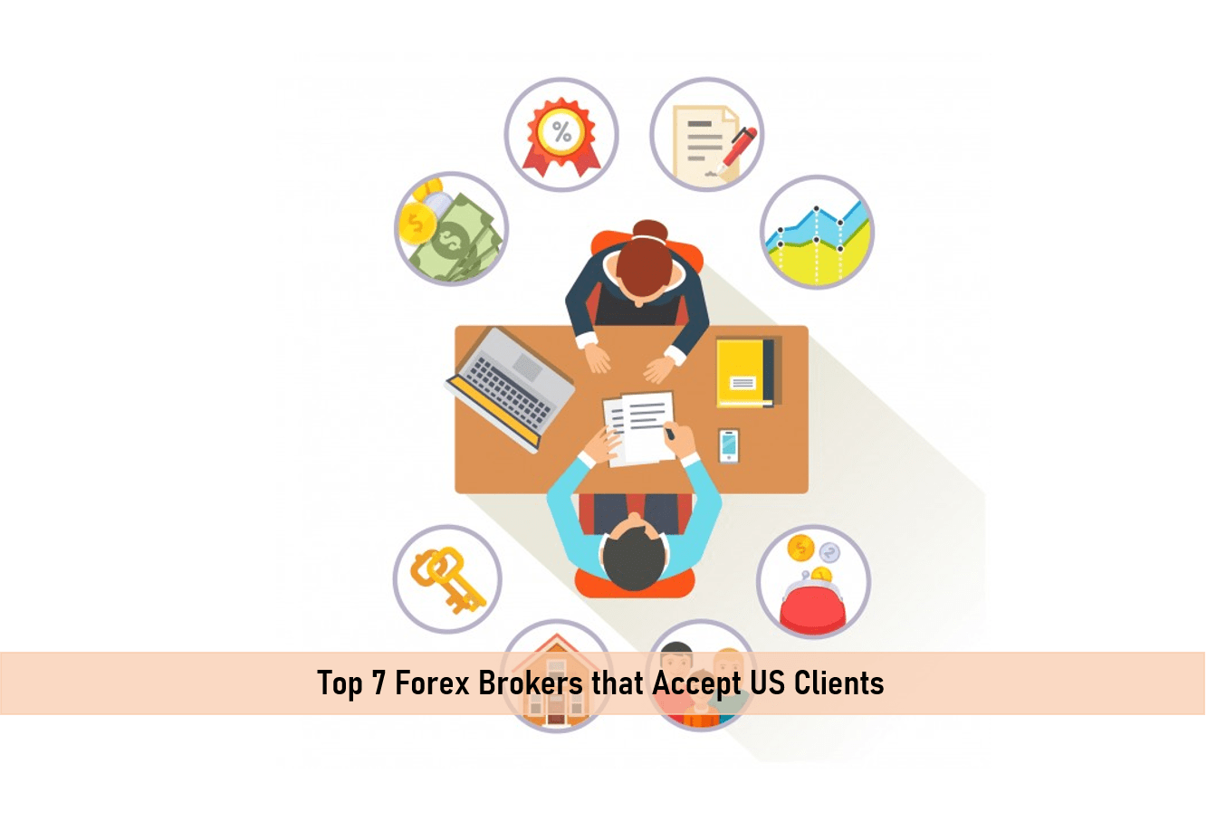 Top 7 Forex Brokers that Accept US Clients