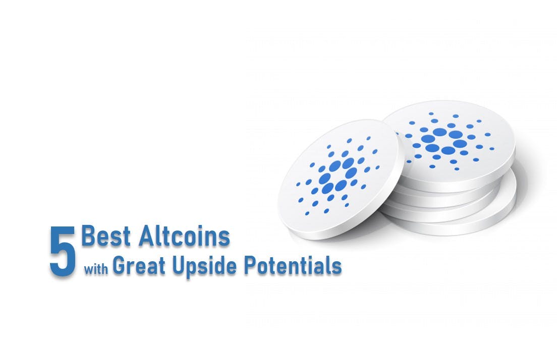 The 5 Best Altcoins with Great Upside Potentials