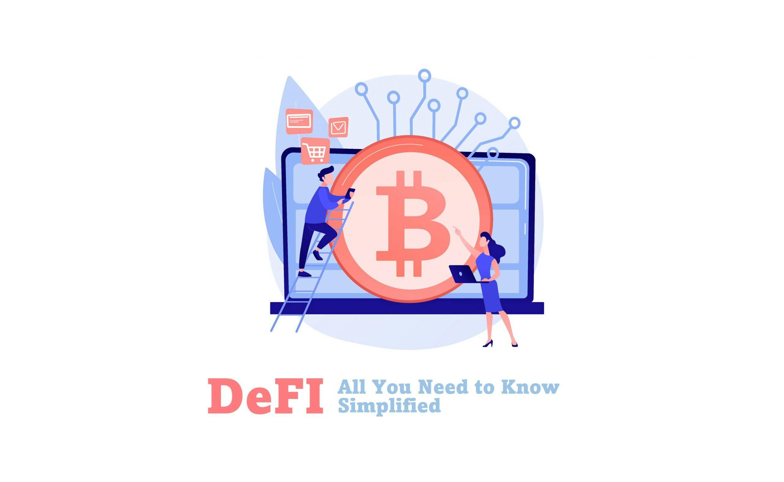 All You Need to Know About DeFi in Crypto –  Simplified