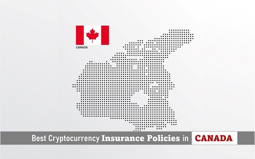 Best Cryptocurrency Insurance Providers In Canada