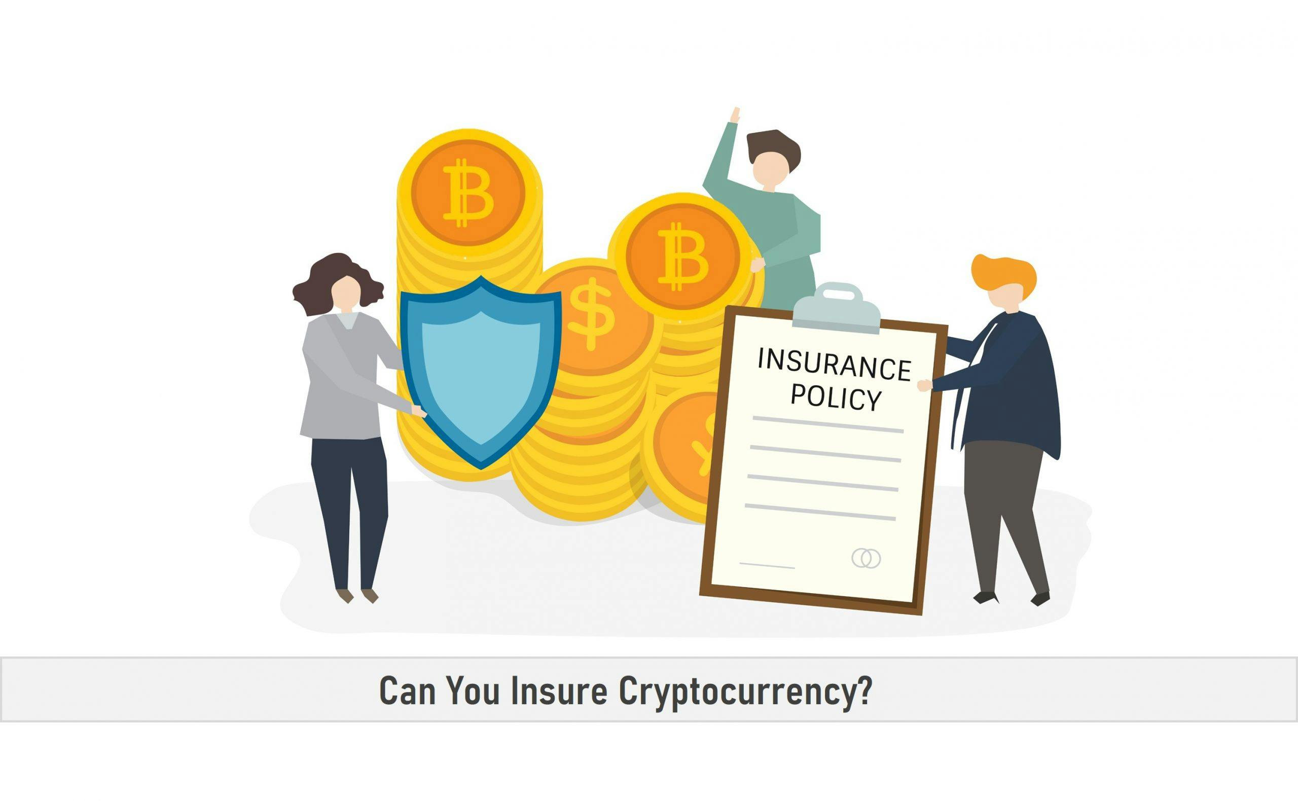 Can you Insure Cryptocurrency in 2022?