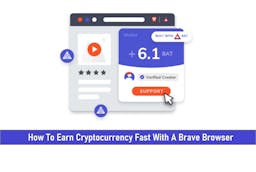 How To Earn Cryptocurrency Fast With A Brave Browser