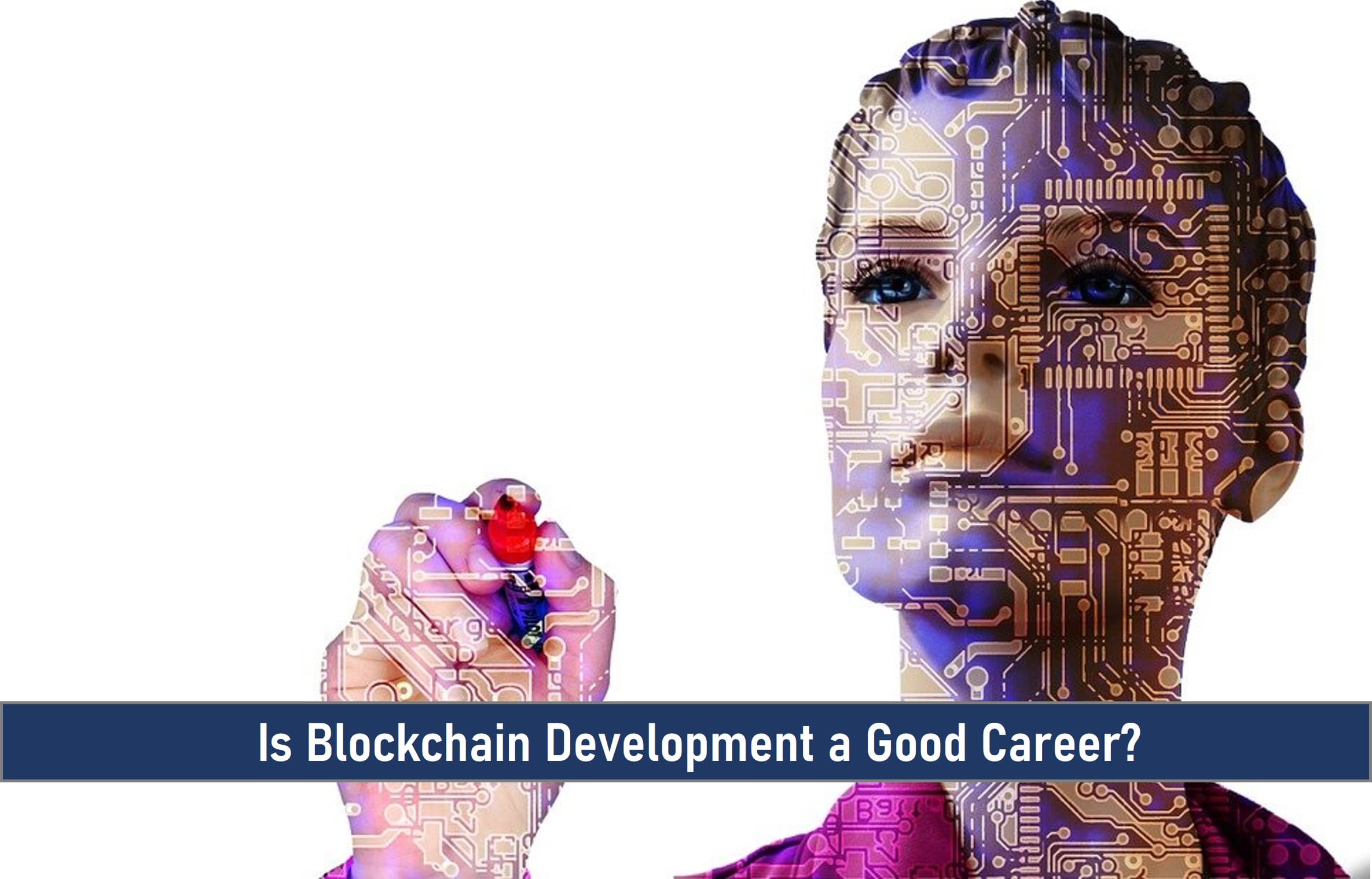 Is Blockchain Development a Good Career in 2023?