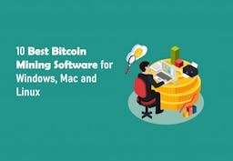 10 Best Bitcoin Mining Software for Windows, Mac and Linux
