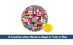 16 Countries where Bitcoin is Illegal to Trade or Mine