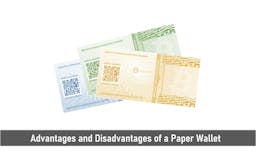 Advantages and Disadvantages of a Paper Wallet