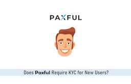Does Paxful Require KYC for New Users?