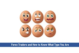 Forex Traders and How to Know What Type You Are