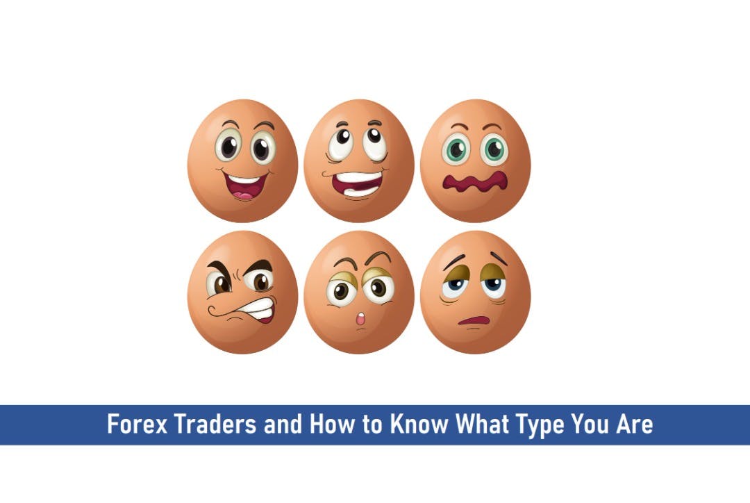 Forex Traders and How to Know What Type You Are