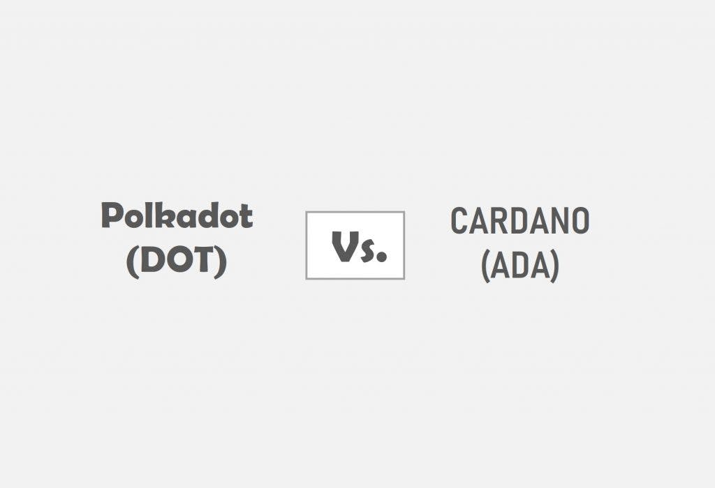 Is Polkadot Better Than Cardano?