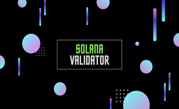 How to Become a Profitable Solana Validator