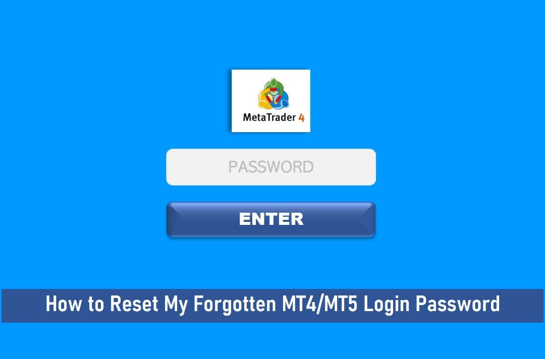 How To Reset My Forgotten MT4/MT5 Login Password