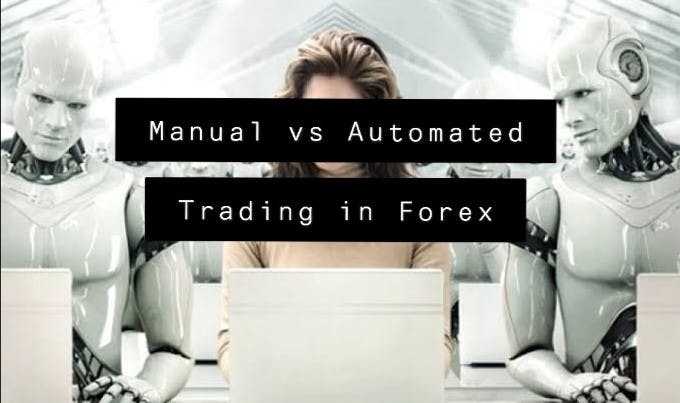 Manual Trading Vs Automated Trading