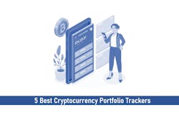 5 Best Cryptocurrency Portfolio Trackers