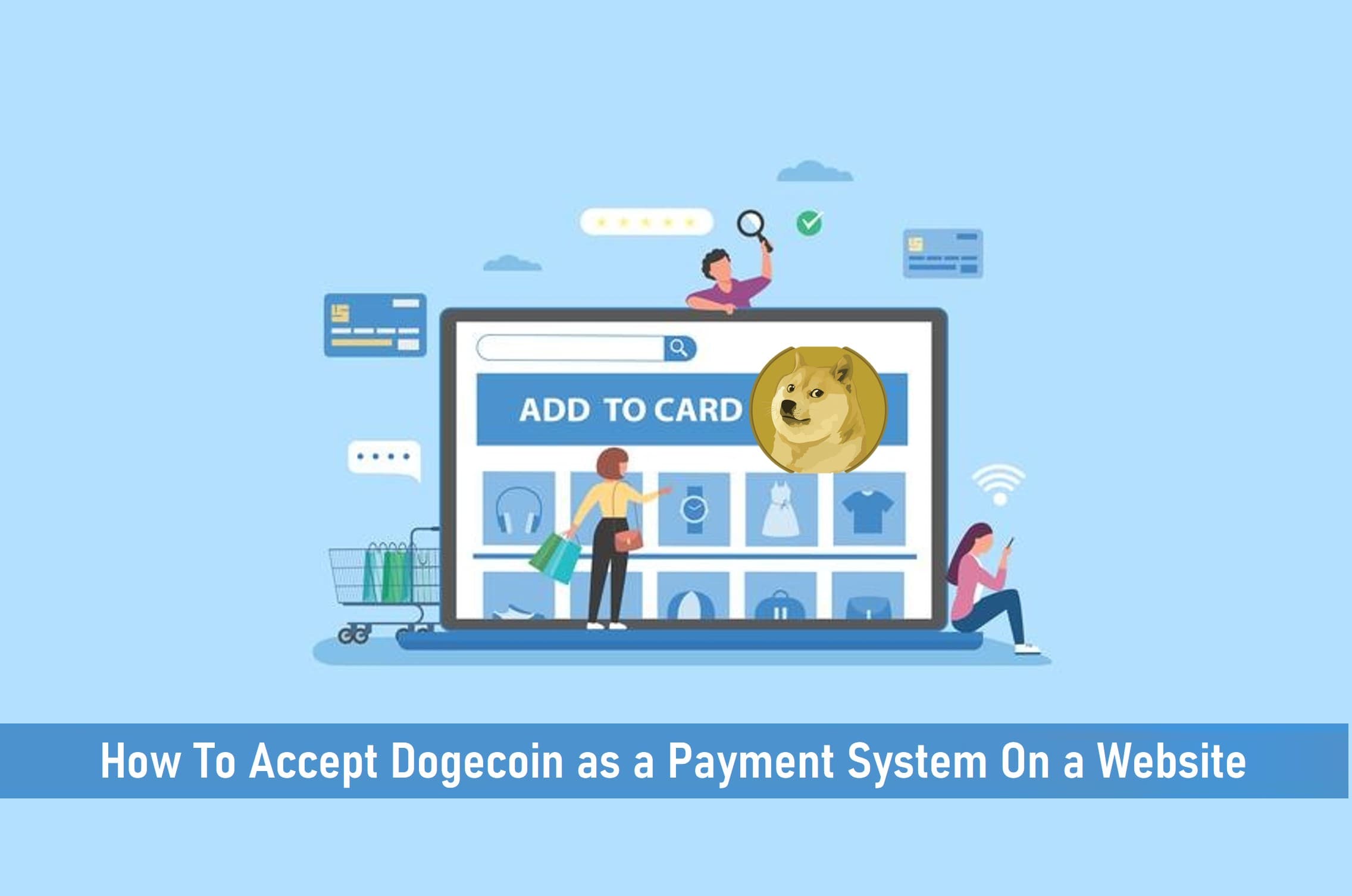 How To Accept Dogecoin As A Payment System On A Website