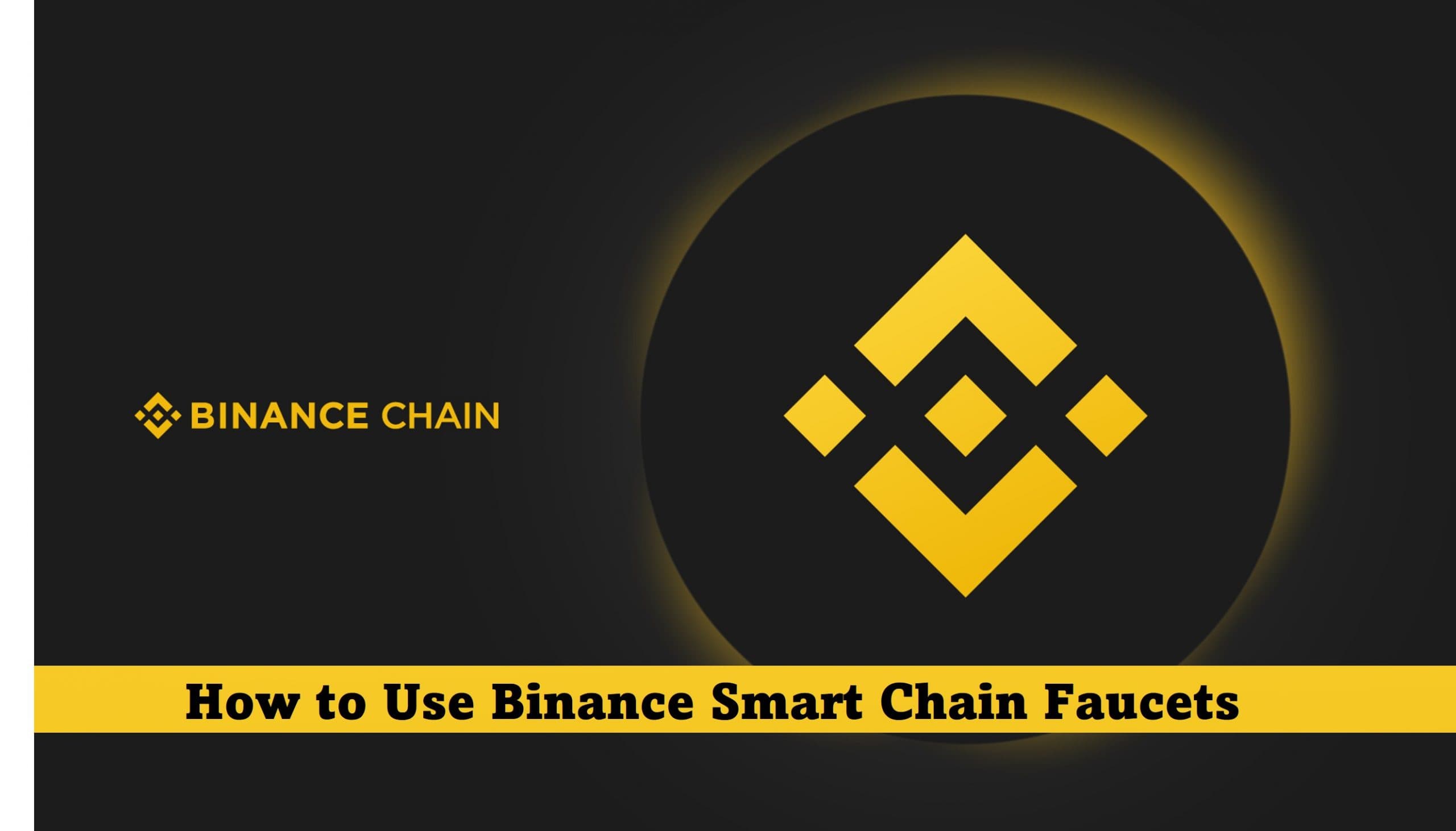 How to Use Binance Smart Chain Faucets