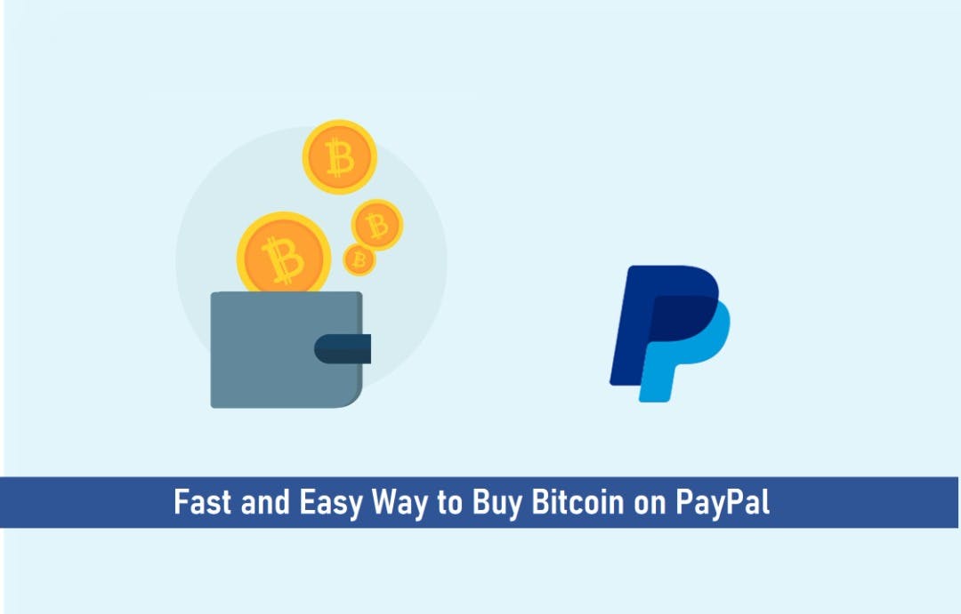 Fast and Easy Way to Buy Bitcoin on PayPal