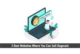 3 Best Websites Where You Can Sell Dogecoin