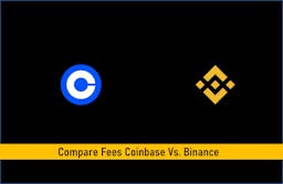 Compare Fees Coinbase Vs. Binance