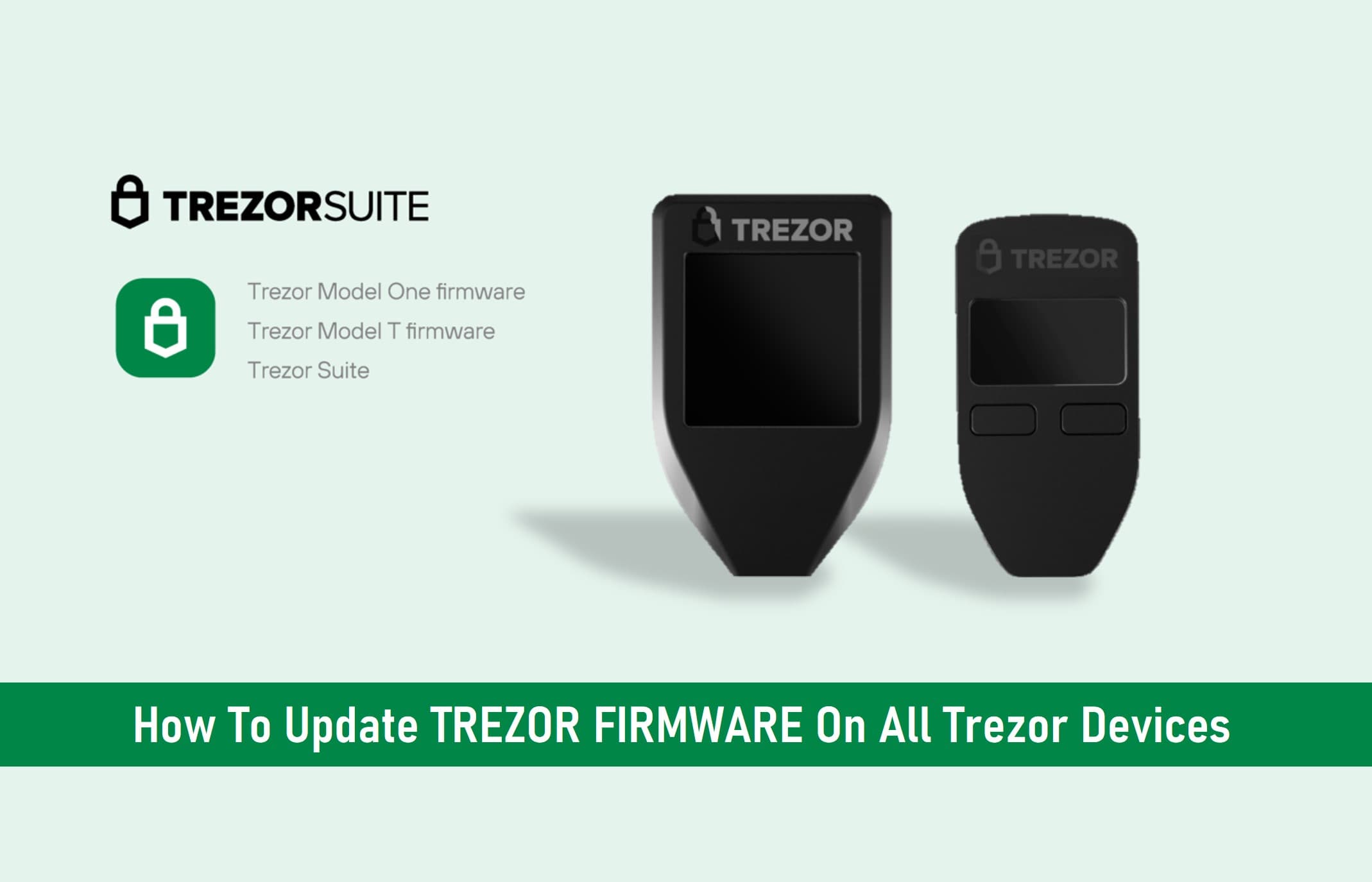 How To Update Trezor Firmware On All Trezor Devices