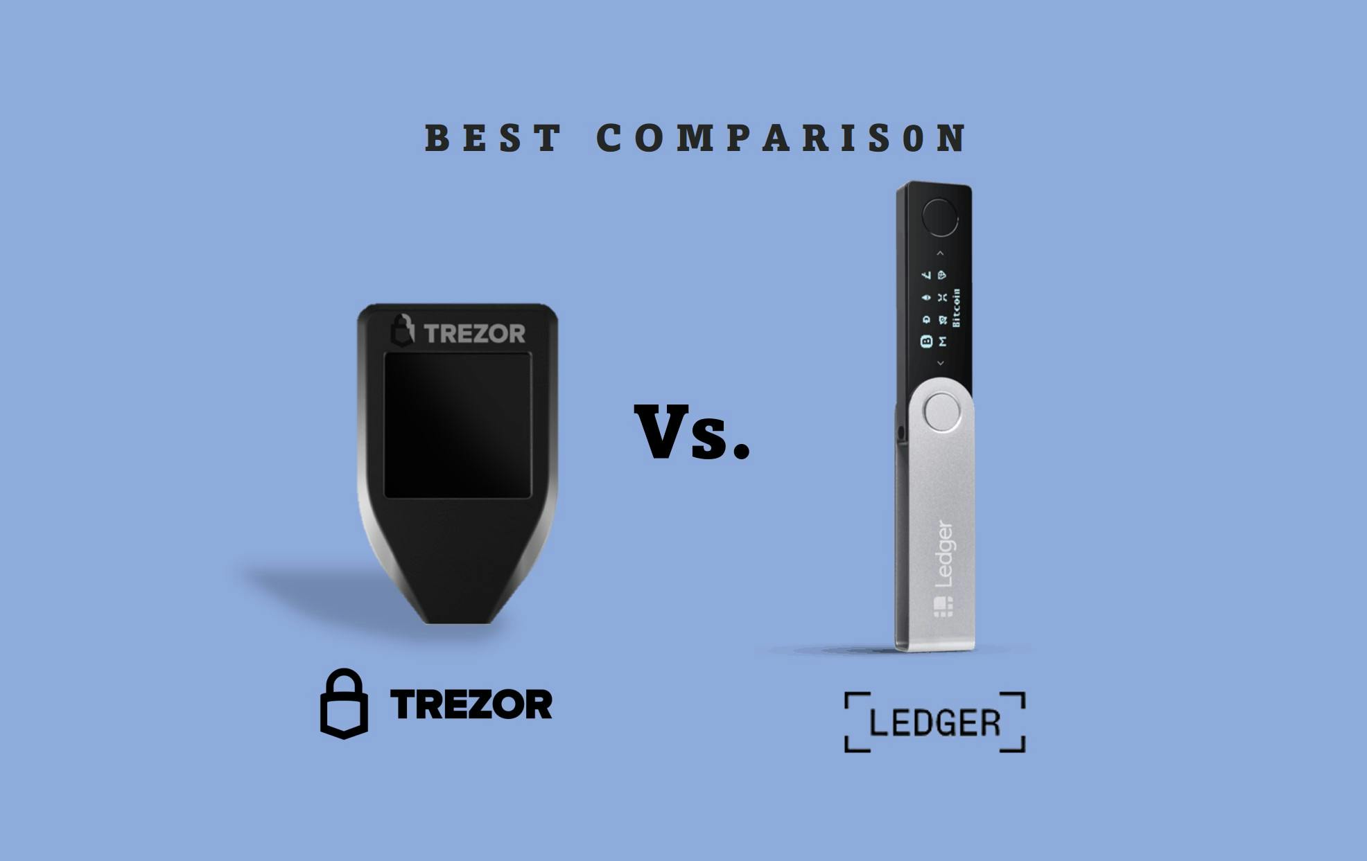 Trezor Model T & Ledger Nano X (Best Comparison)