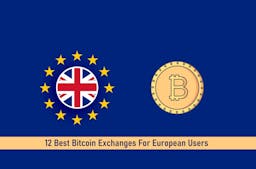 12 Best Bitcoin Exchanges for European Users