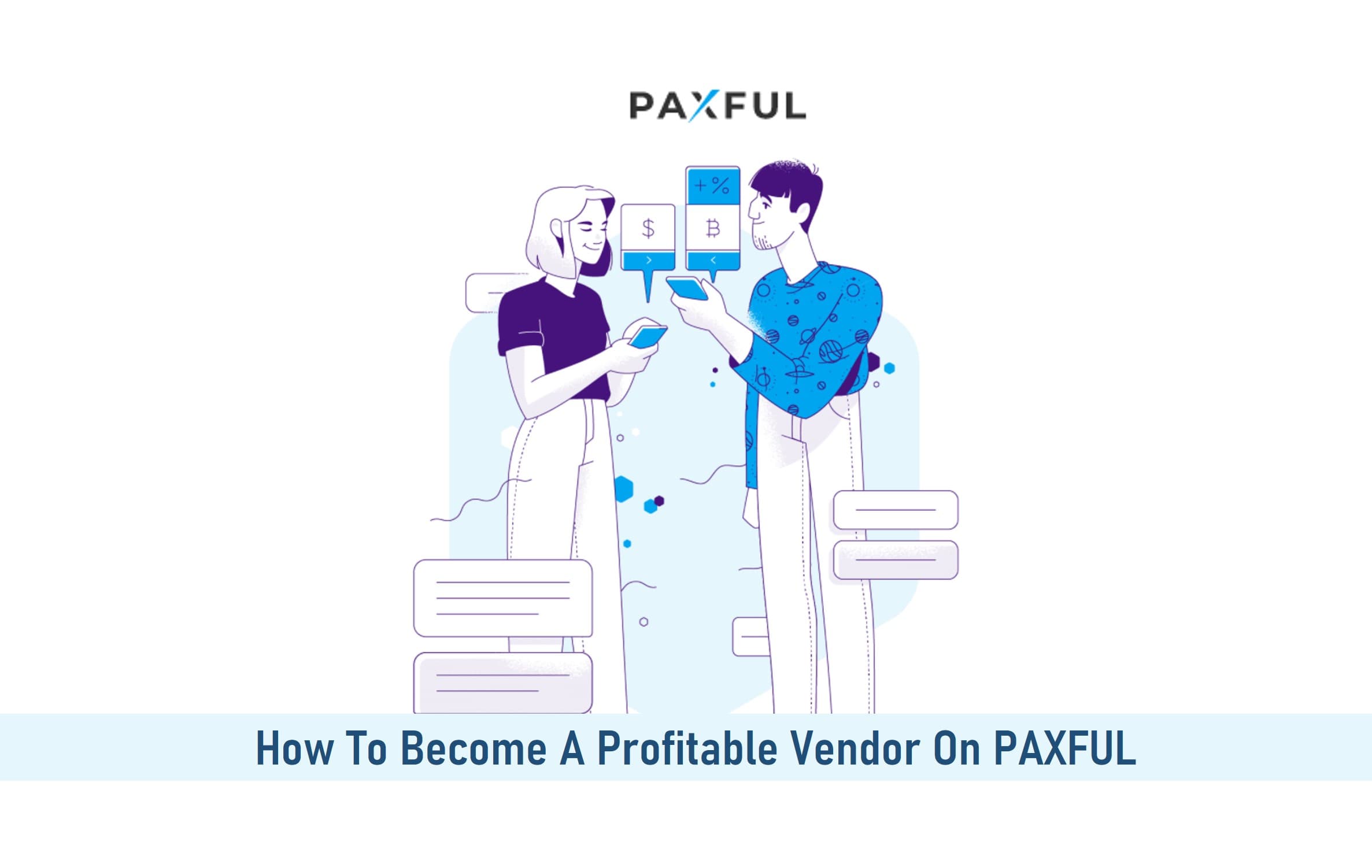 How To Become A Profitable Vendor On PAXFUL