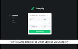 How To Swap Bitcoin For Other Cryptos On Changelly