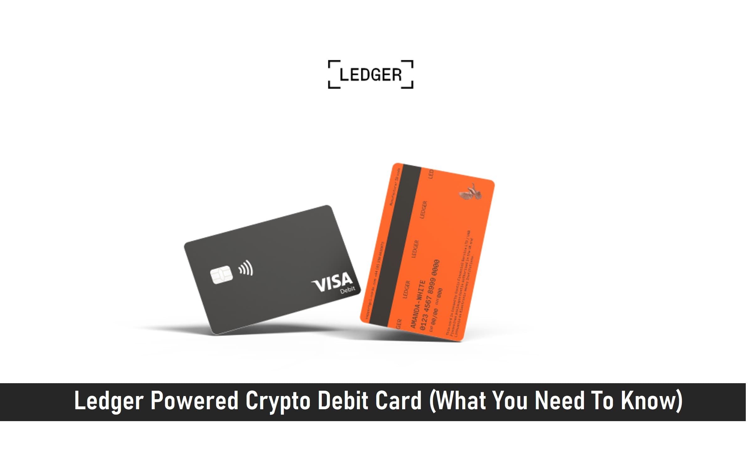 Ledger Powered Crypto Debit Card (What You Need To Know)