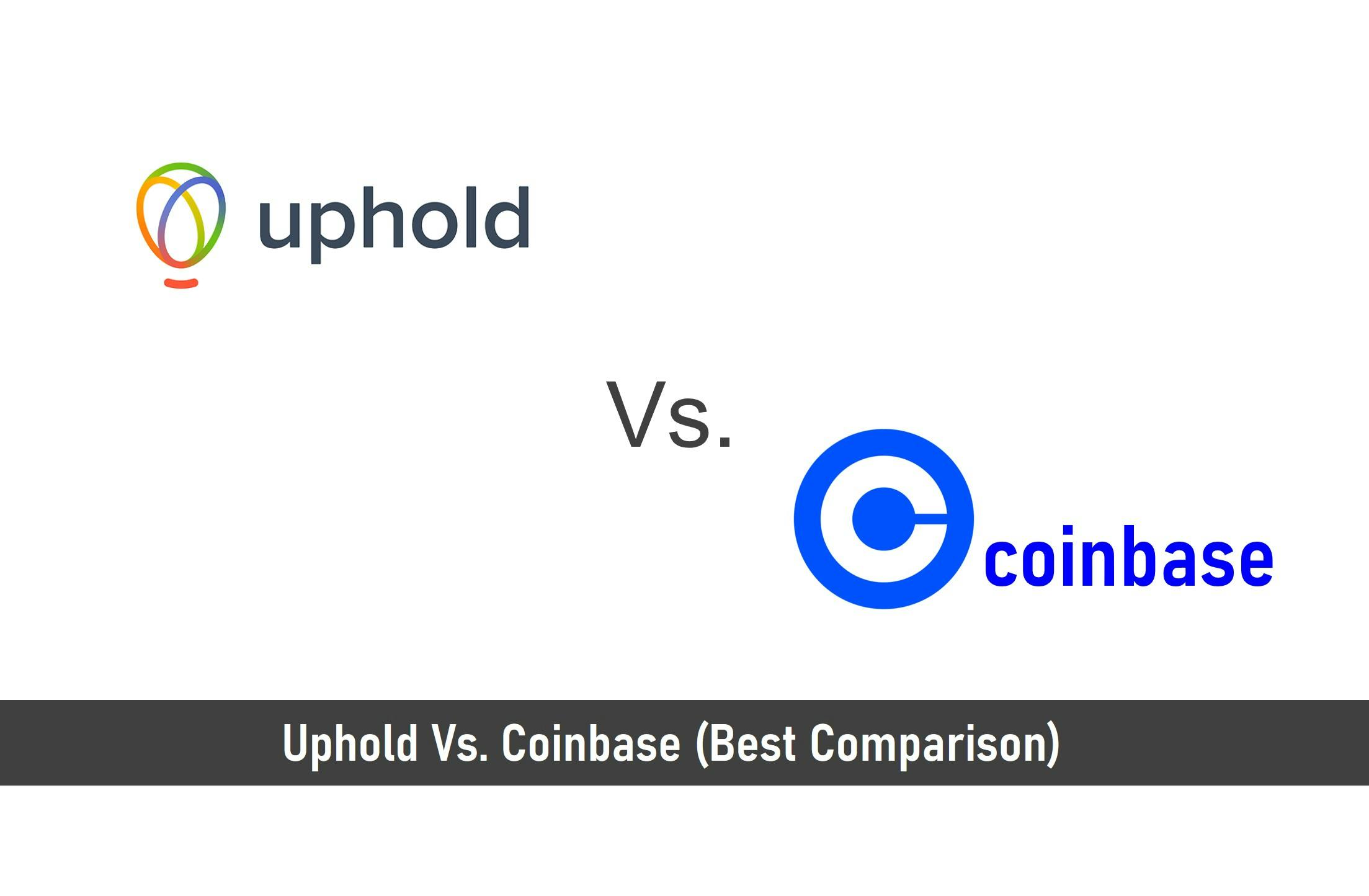 Uphold Vs. Coinbase (Best Comparison)