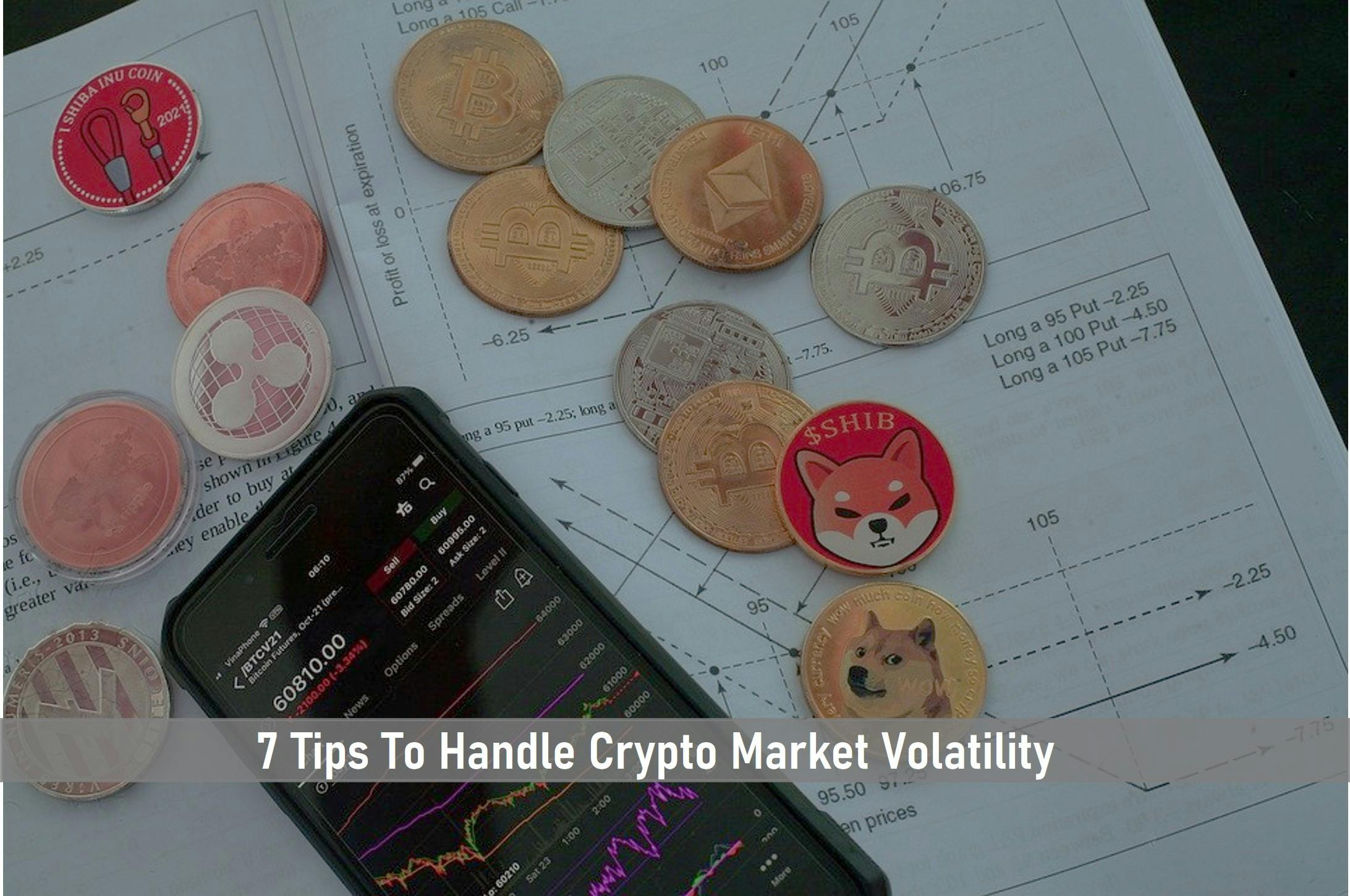 7 Tips To Handle Crypto Market Volatility