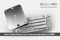 How to Safely Backup Your Private Key Information on XSEED