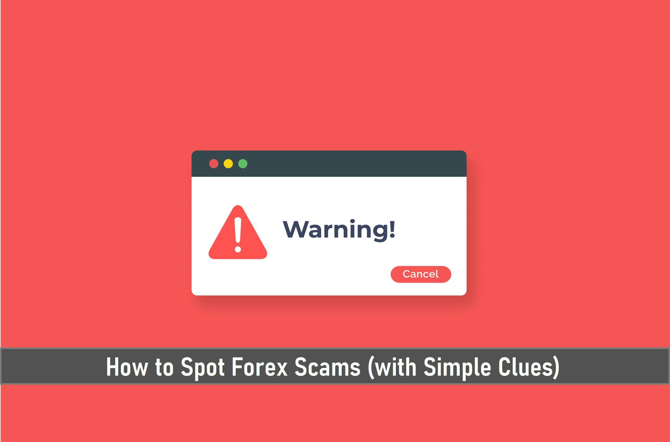 How to Spot Forex Scams (With Simple Clues)